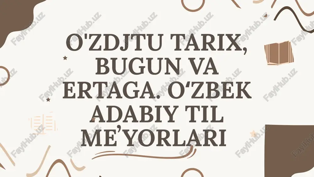 o'zdjtu tarix, bugun va ertaga. oʻzbek adabiy til meʼyorlari reja — PPTX