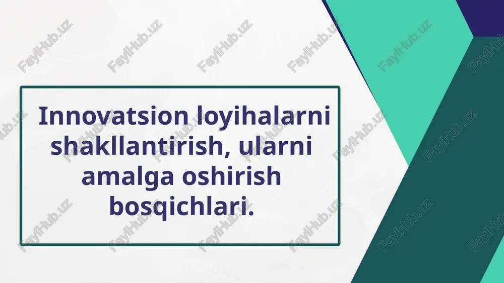 innovatsion loyihalar — PPTX