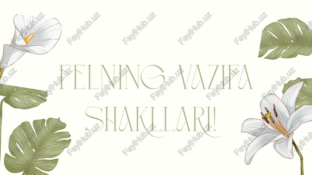 fe'lning vazifa shakllari — PPTX