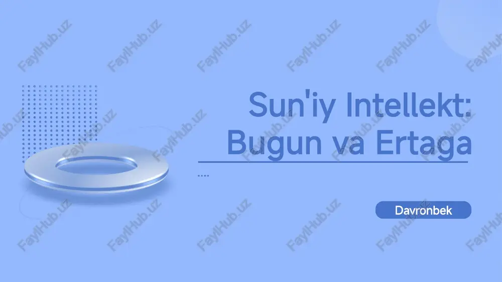 sun'iy intellekt: bugun va ertaga — PPTX