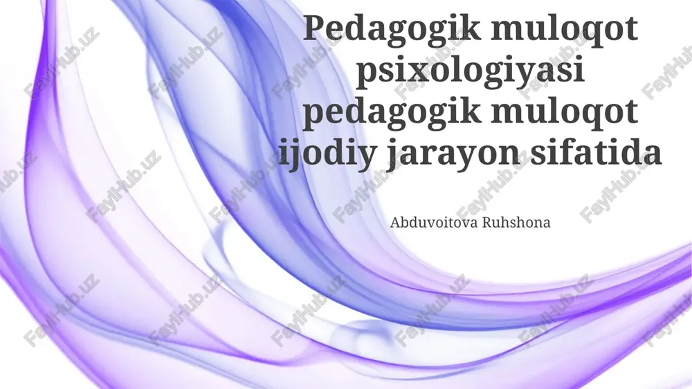 pedagogik kommunikatsiya psixologiyasining asosiy tamoyillari — PPTX