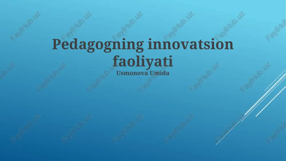 pedagogning innovatsion faoliyati — PPTX