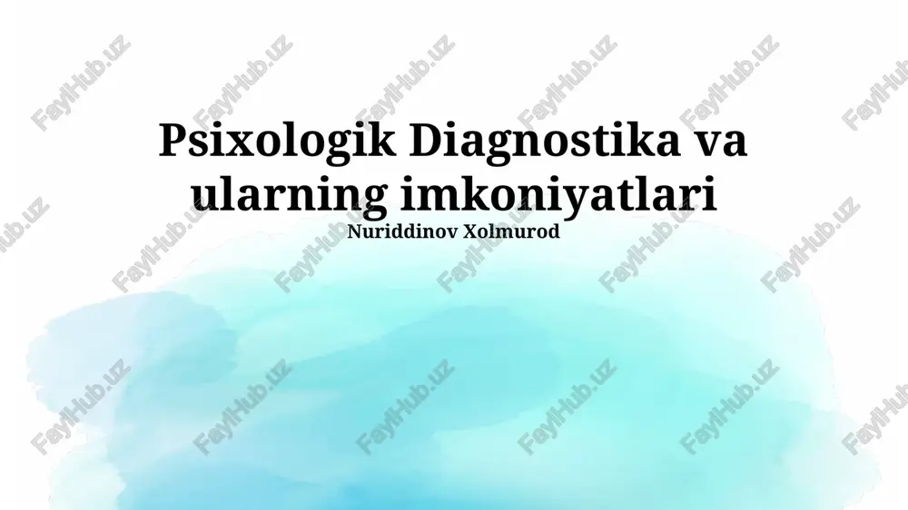 psixologik diagnostika va ularning imkoniyatlari — PPTX