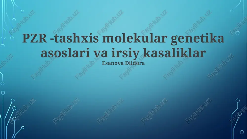 pzr -tashxis molekular genetika asoslari va irsiy kasaliklar — PPTX