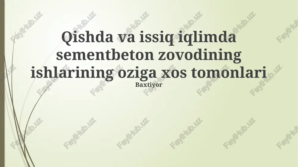 sement-beton ishlarining oziga xos tomonlari — PPTX
