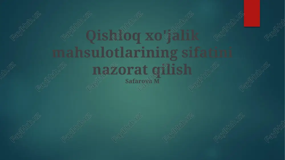 qishloq xo'jalik mahsulotlarining sifatini nazorat qilish — PPTX