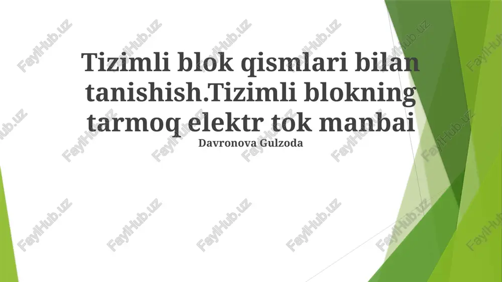 tizimli blok qismlari bilan tanishish — PPTX
