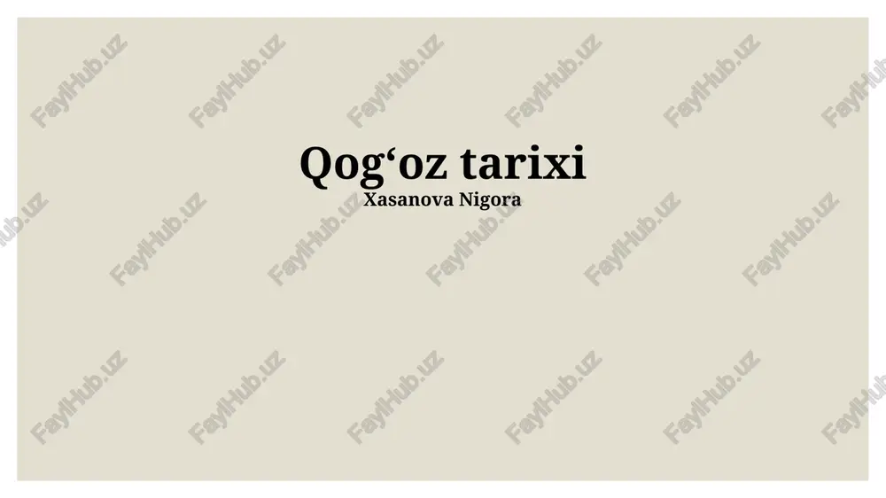 qogʻoz tarixi — PPTX