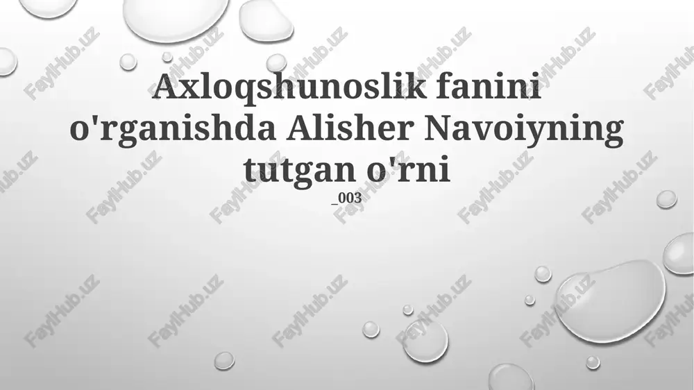 navoiyning axloqiy fikrining merosı — PPTX