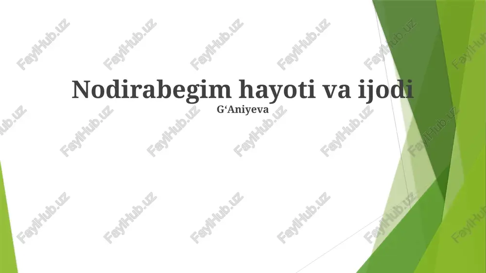 nodirabegim hayoti va ijodi — PPTX