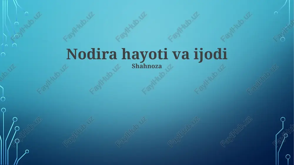 nodira hayoti va ijodi — PPTX