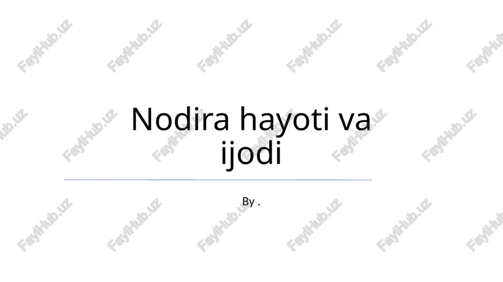 nodira hayoti va ijodi — PPTX