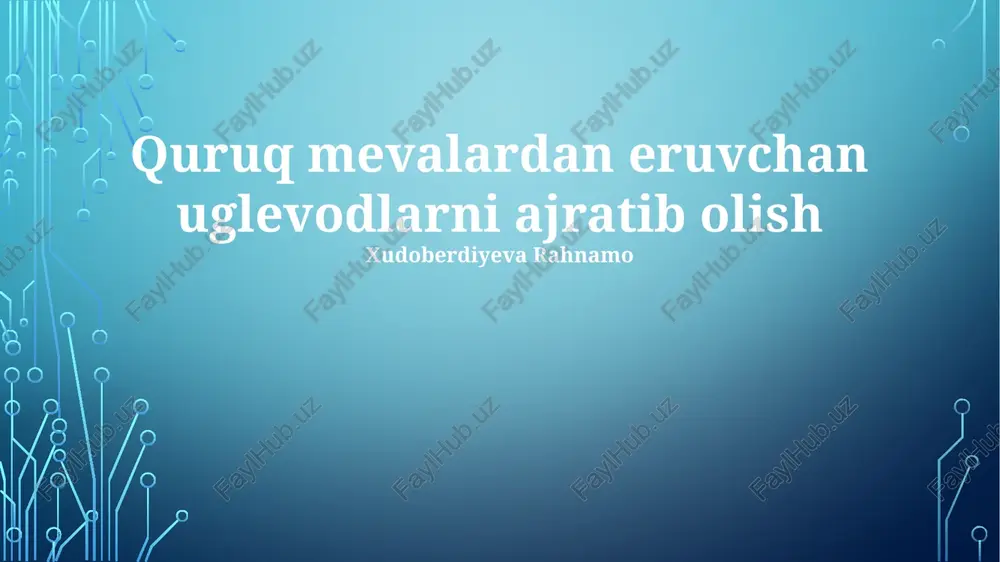 eruvchan uglevodlarni ajratib olish — PPTX