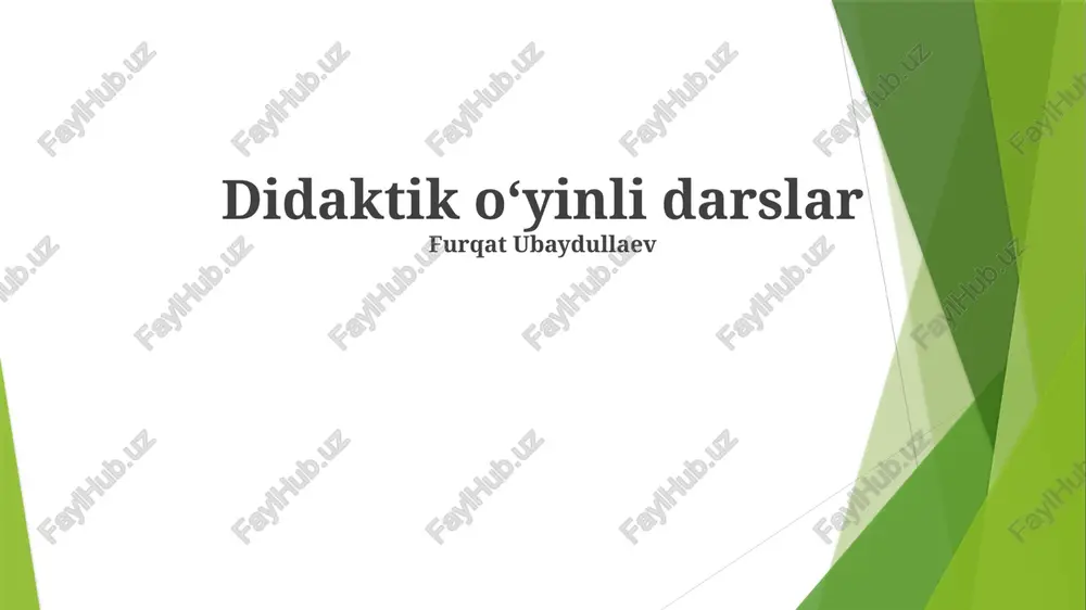 didaktik oʻyinli darslar — PPTX
