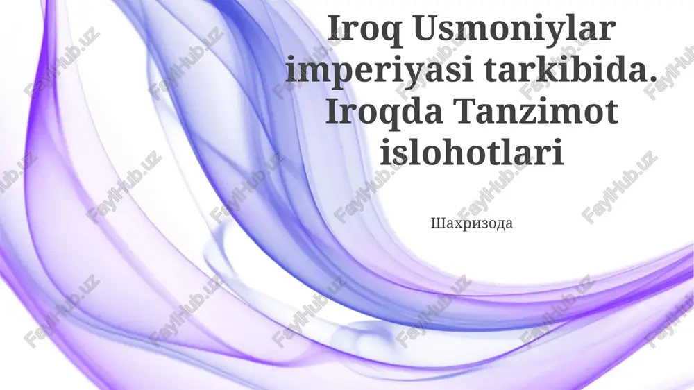 tanzimat islohotlari va usmonli imperiyasining oxiri — PPTX