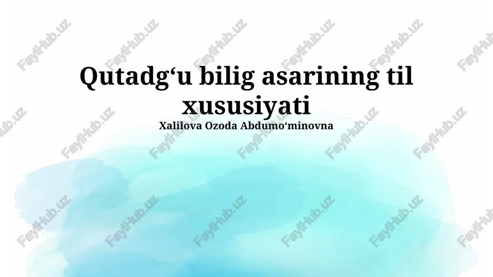 qutadgʻu bilig asaridagi til xususiyatlari — PPTX