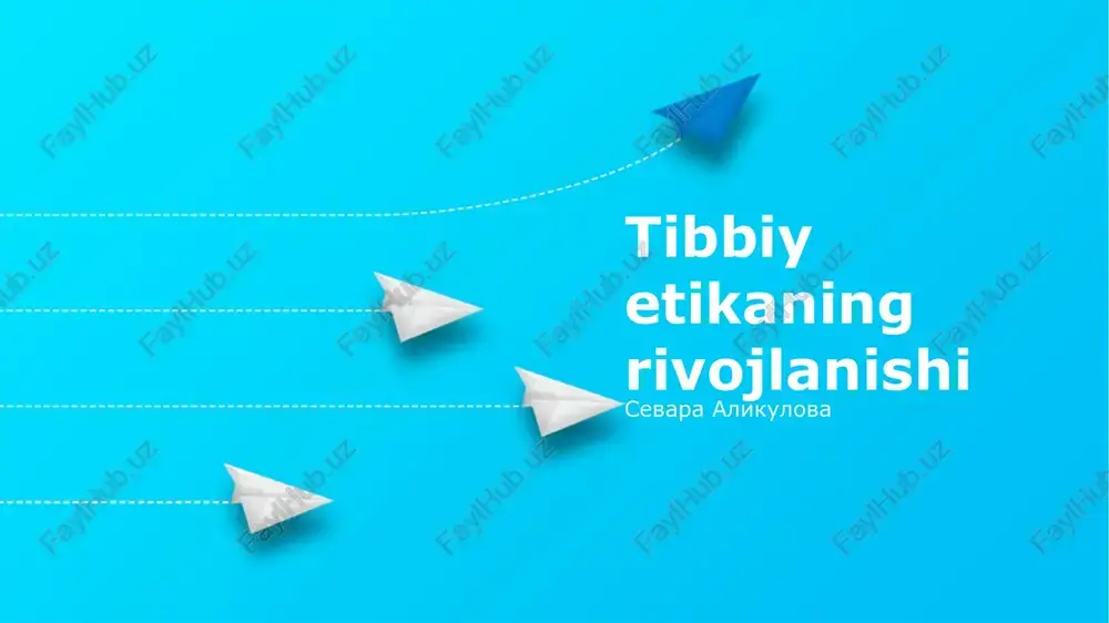 tibbiy etikaning rivojlanishi — PPTX