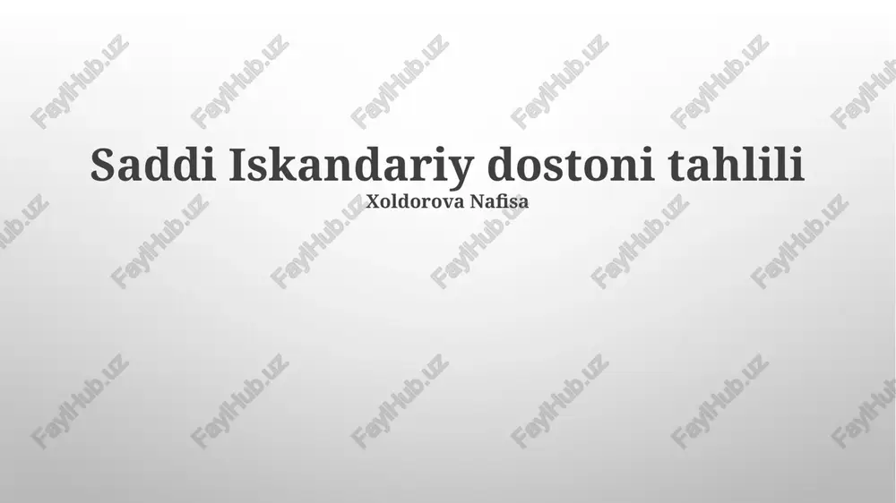 saddi iskandariy dostoni tahlili — PPTX