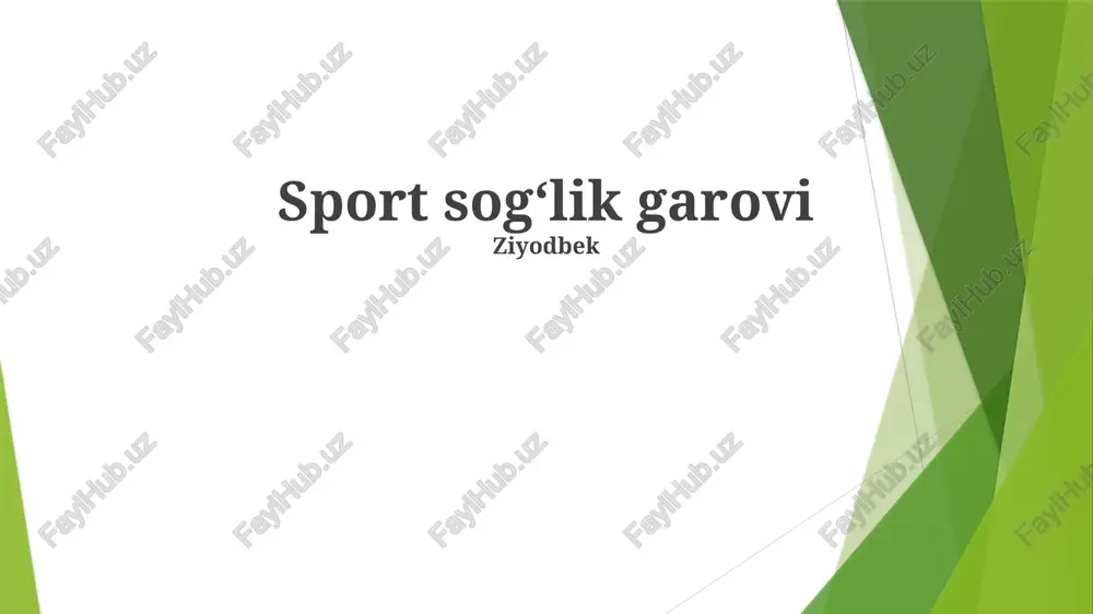 sport sogʻlik garovi — PPTX