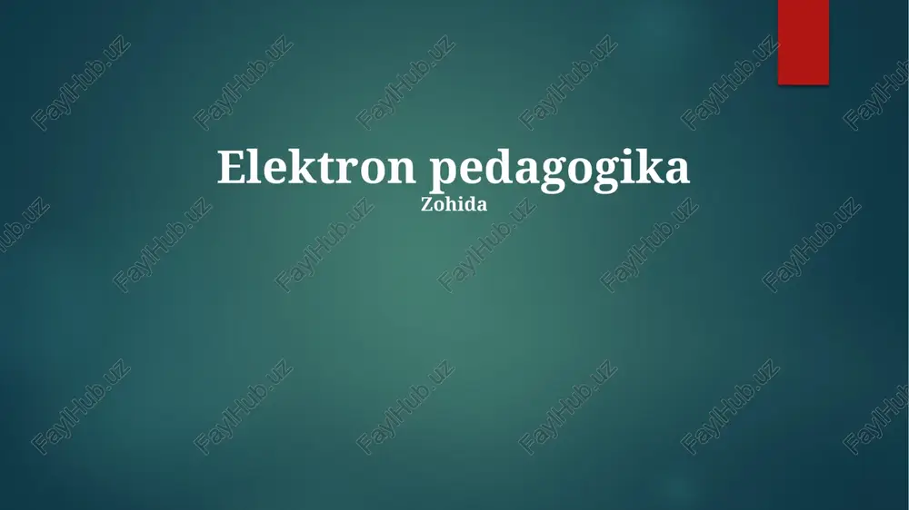 elektron pedagogika — PPTX