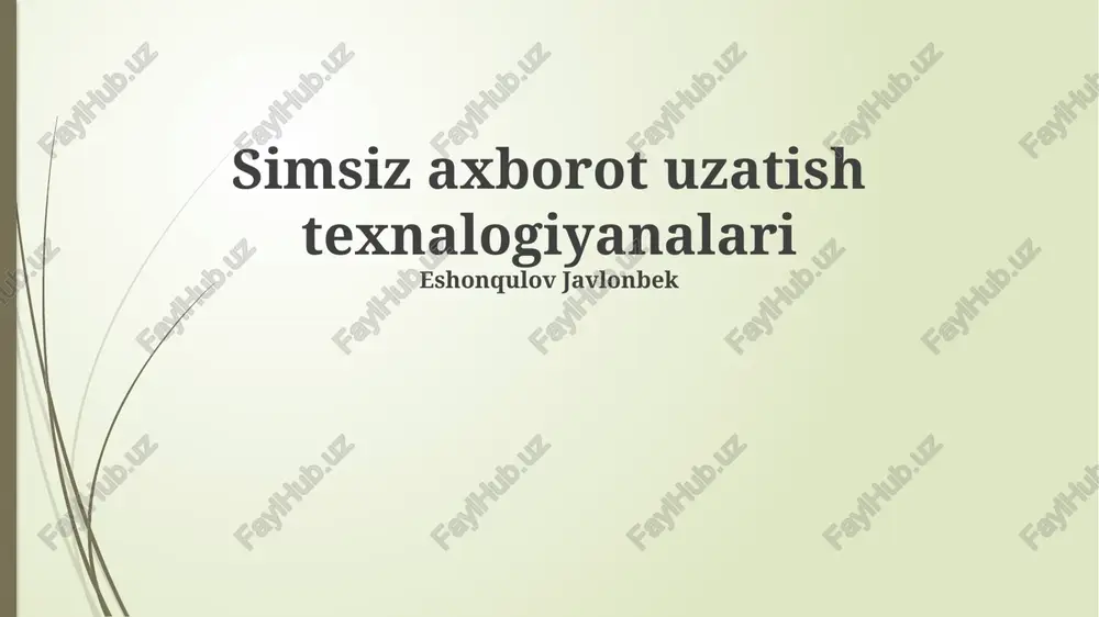 simsiz ma'lumot uzatuvchi texnologiyalarining asoslari — PPTX
