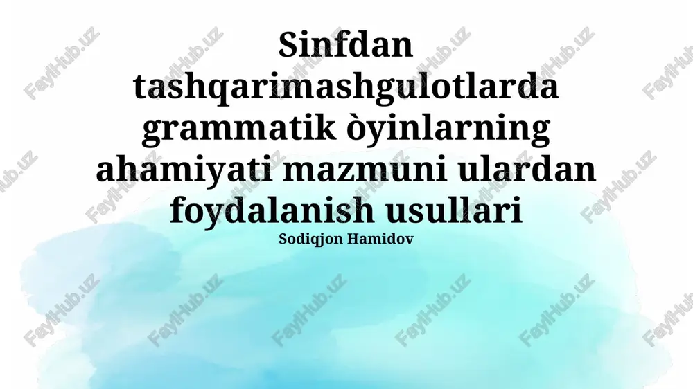 grammatik o'yinlarning ahamiyati — PPTX