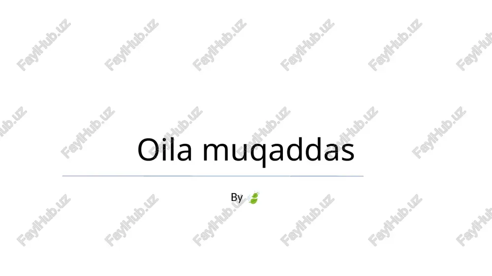 oila muqaddas — PPTX