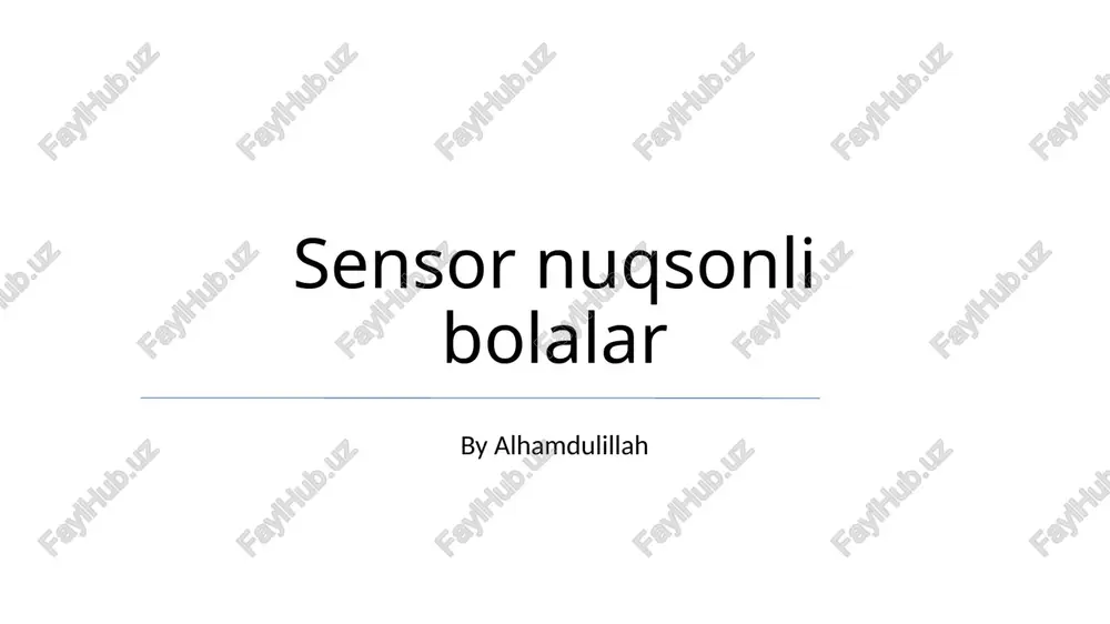 sensor nuqsonli bolalar — PPTX