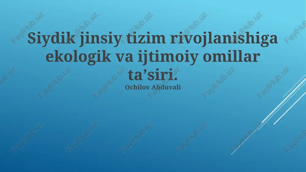 siydik va tanosil tizimlarning rivojlanishi — PPTX