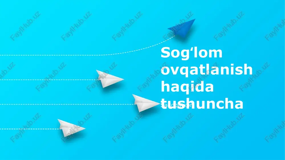 sogʻlom ovqatlanish haqida tushuncha — PPTX