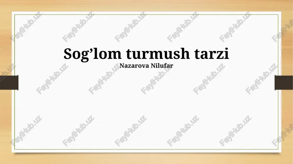sogʼlom turmush tarzi — PPTX