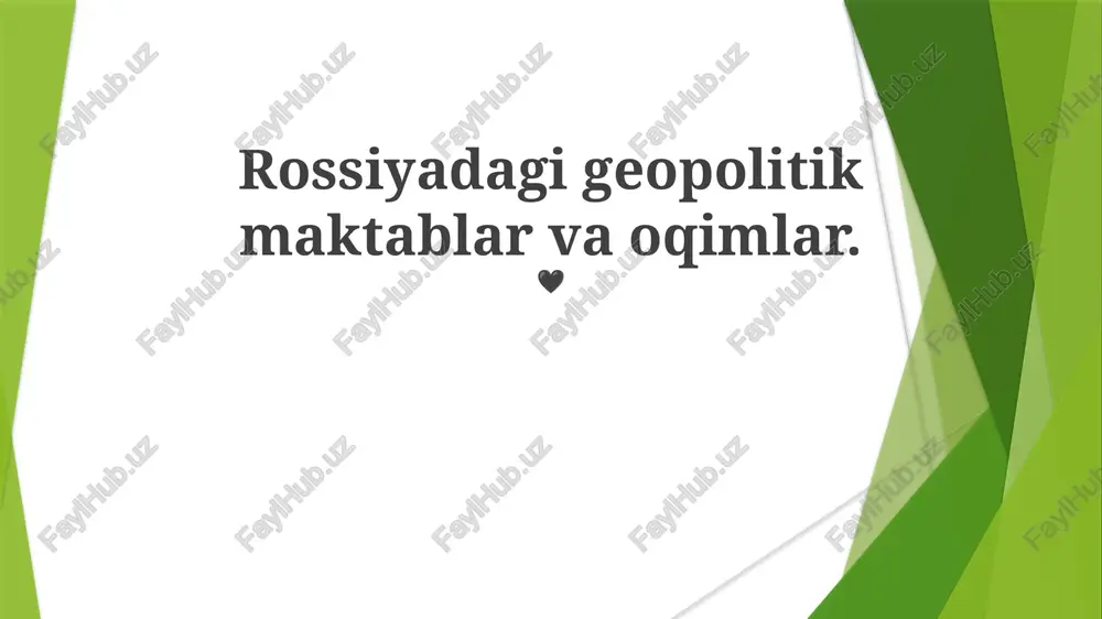 rossiyadagi geopolitik maktablar va oqimlar — PPTX