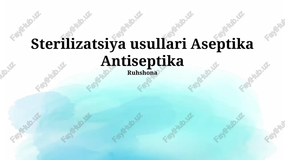 sterilizatsiya usullari aseptika antiseptika — PPTX