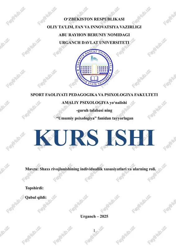 shaxs rivojlanishining individuallik xususiyatlari va ularning roli — DOCX