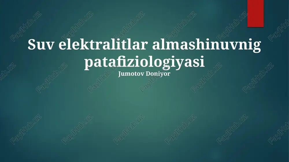 suv elektralitlar almashinuvnig patafiziologiyasi — PPTX