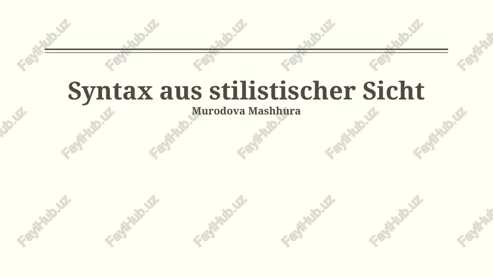 syntax aus stilistischer sicht — PPTX