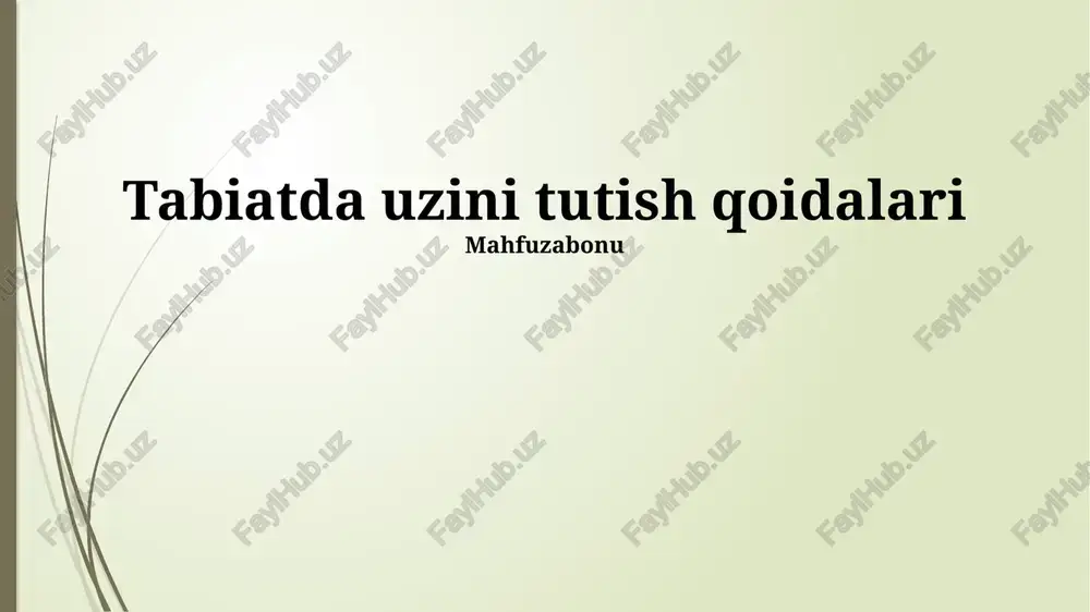 tabiatda uzini tutish qoidalari — PPTX