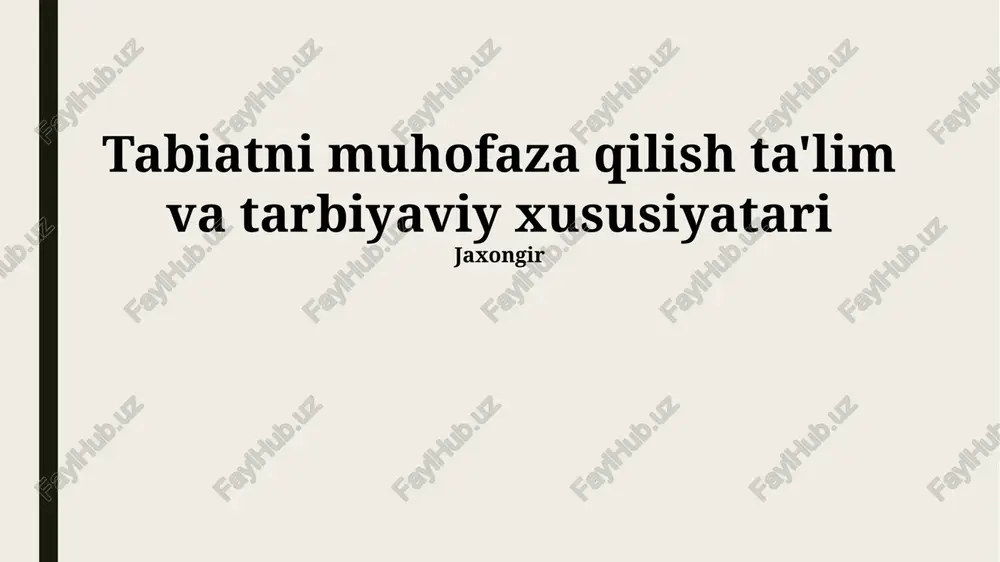 ekologik ta'lim va tarbiya — PPTX