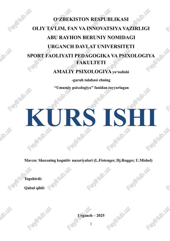 shaxsning kognitiv nazariyalari (l.fistenger, dj.rogger, u.mishel) — DOCX