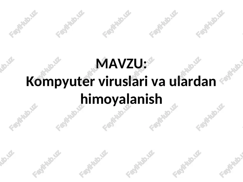 kompyuter viruslari va ulardan himoyalanish — PPT
