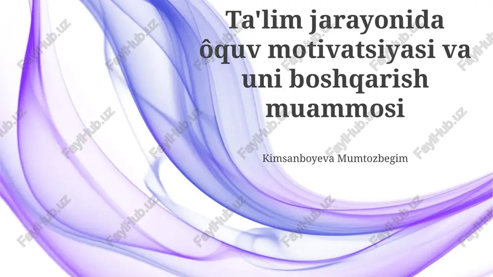 ta'lim motivatsiyasining muammosi — PPTX
