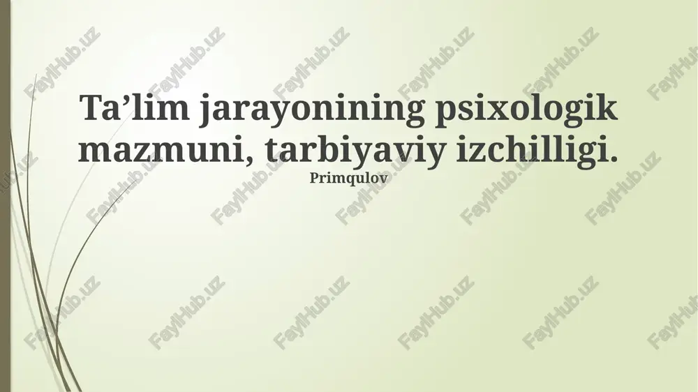 ta’limning psixologik mazmuni — PPTX