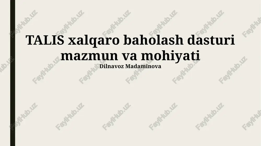 talis xalqaro baholash dasturi mazmun va mohiyati — PPTX