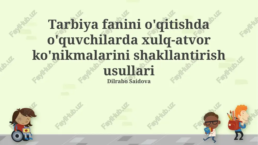 xulq-atvor ko'nikmalarini shakllantirish usullari — PPTX