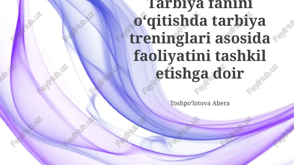 tarbiya ta'limi mashg'ulotlarini o'tkazish metodlari — PPTX