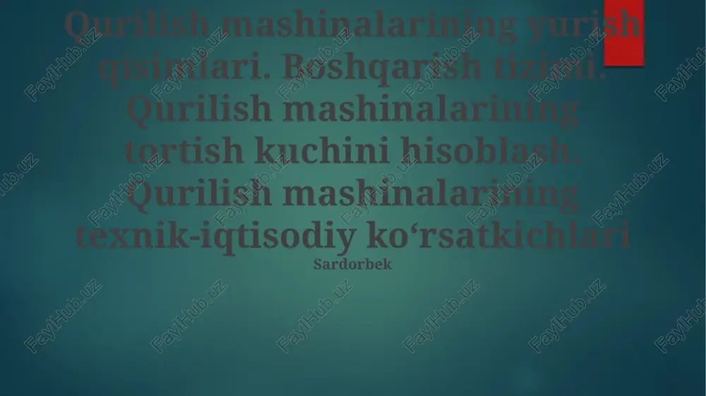 qurilish mashinalarining yurish qismlari — PPTX