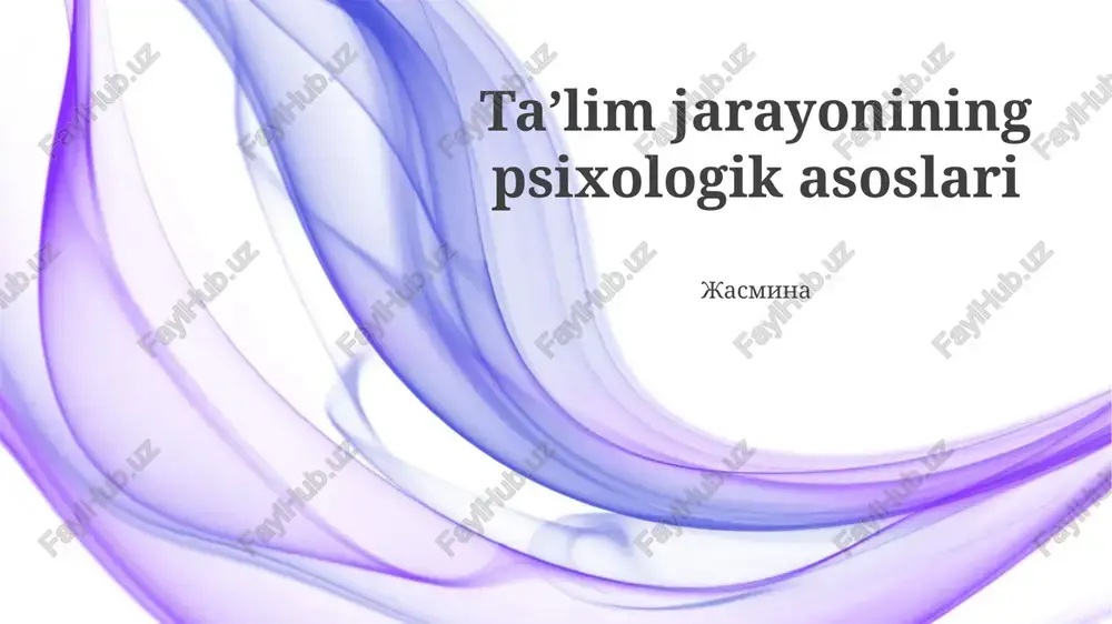 taʼlim jarayonining psixologik asoslari — PPTX