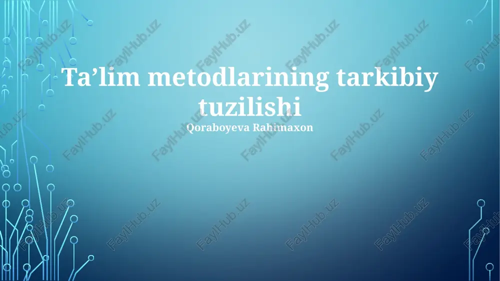 ta’lim metodlarining tarkibiy tuzilishi — PPTX