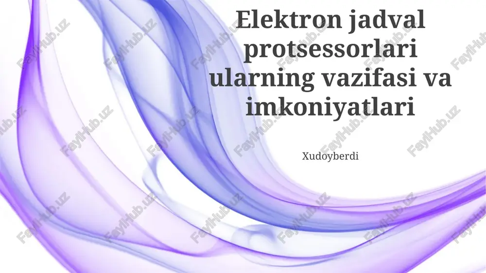 elektron jadval protsessorlari — PPTX