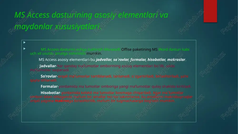 ms access dasturining asosiy elementlari va maydonlar xususiyatlari — PPTX